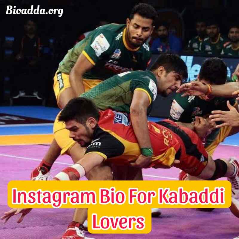 Instagram Bio For Kabaddi Lovers 