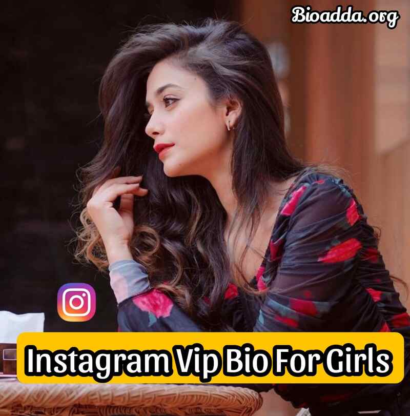 Instagram Vip Bio For Girls 