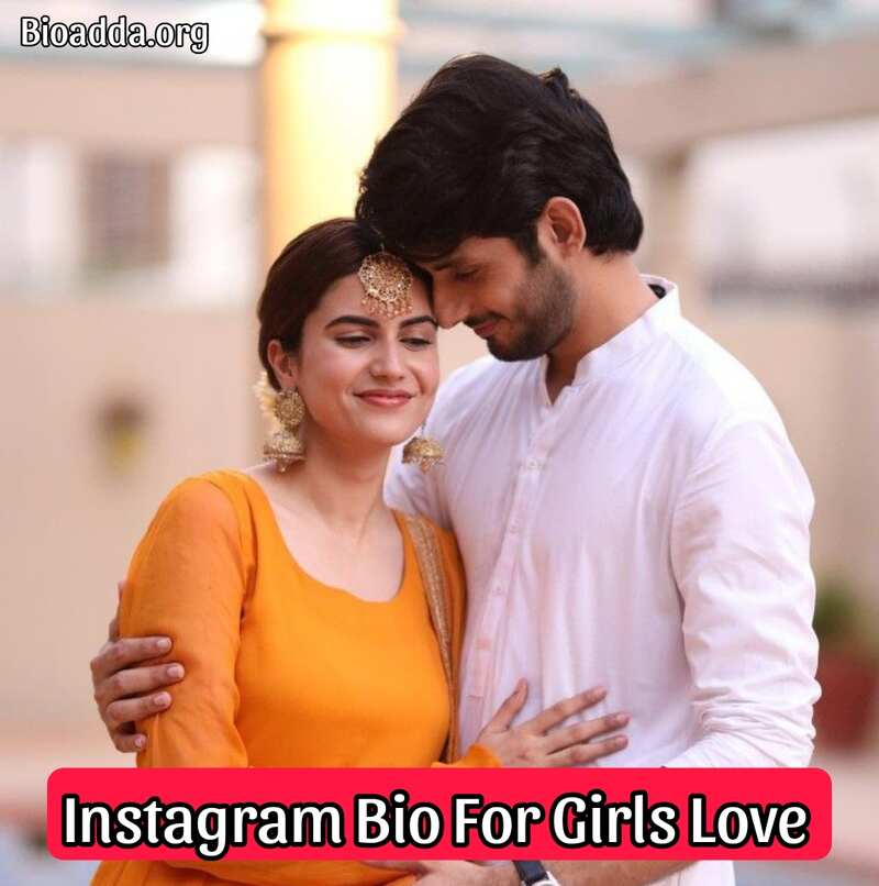 Instagram Bio For Girls Love 